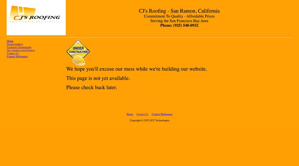 A website under construction for CJ's Roofing, San Ramon, California. Page displays an "under construction" sign with contact information and navigation links. Orange background.